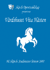 Vrdshuset Vita Hsten i Skvde hsten 2007.